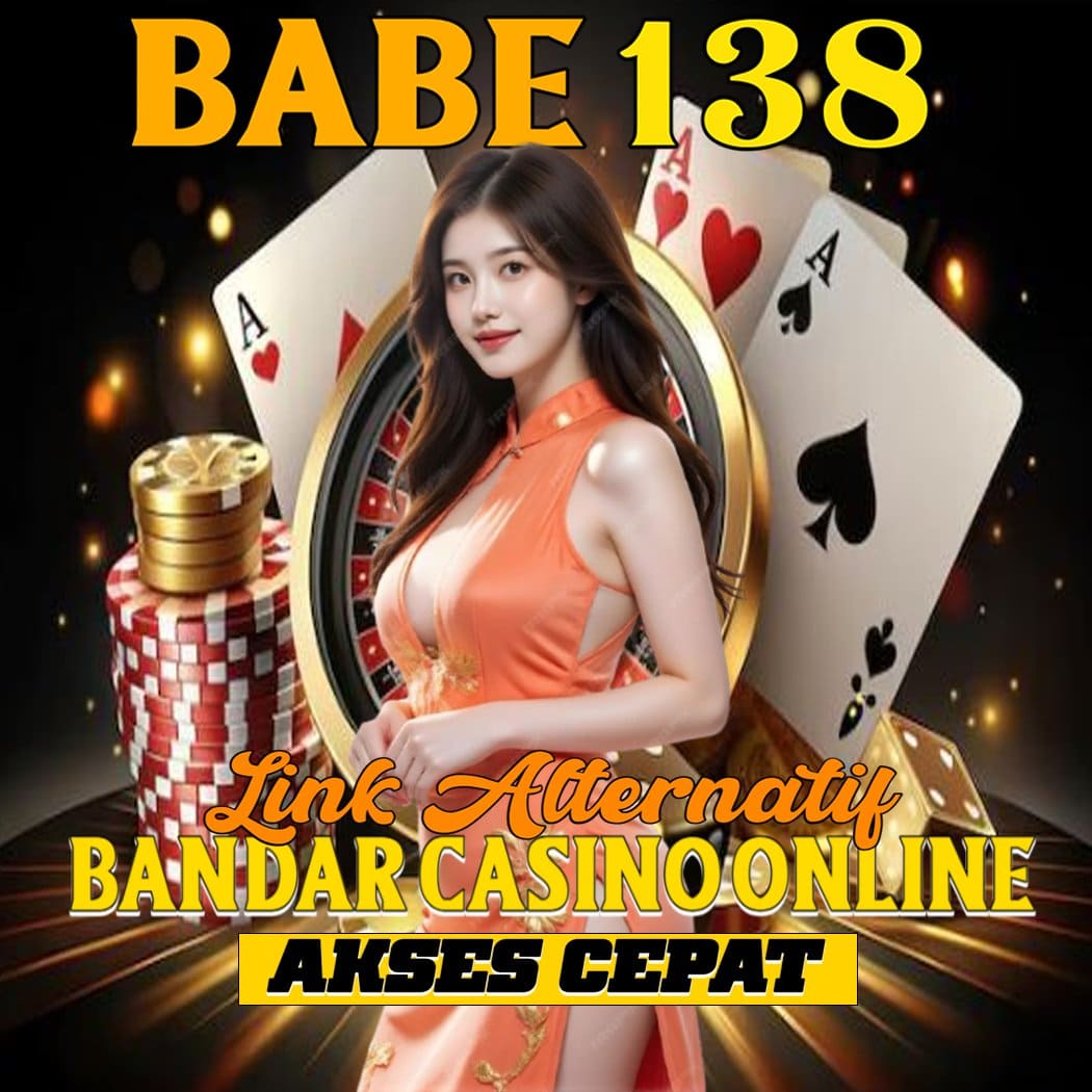 BABE138 🚀 Bandar Resmi Casino Online Akses Cepat Dengan Fitur Terbaru image 1